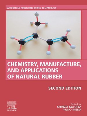 cover image of Chemistry, Manufacture and Applications of Natural Rubber